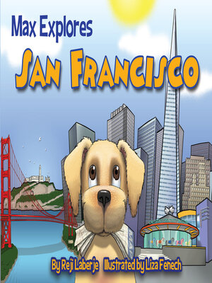 cover image of Max Explores San Francisco